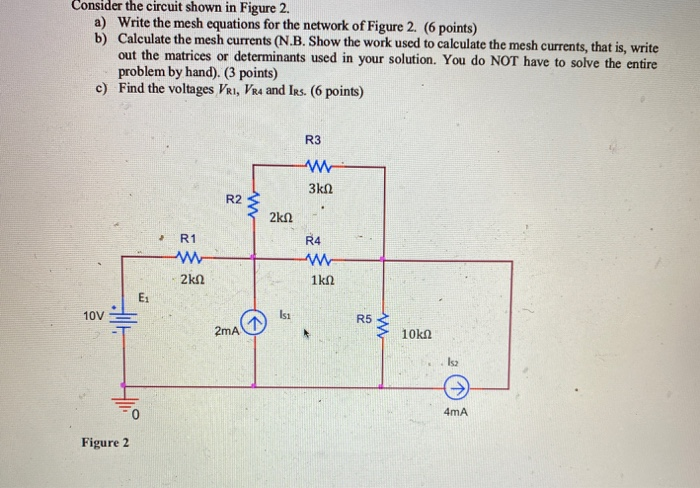 Solved Consider the circuit shown in Figure 2. a) Write the | Chegg.com