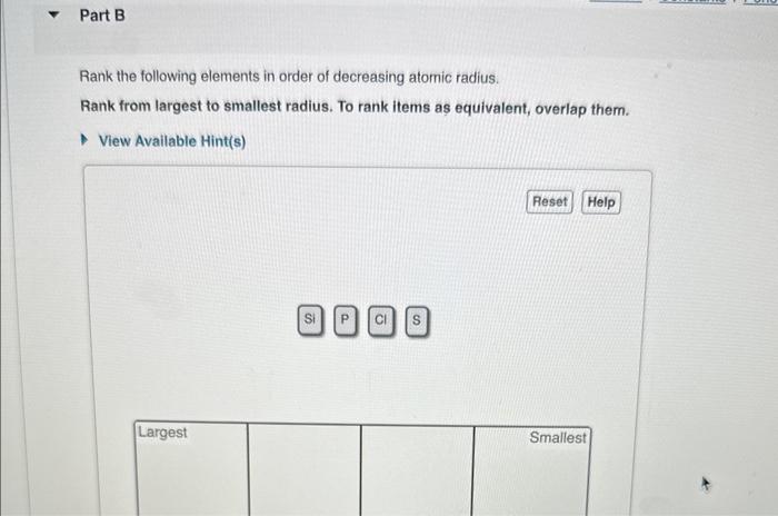 Solved Rank the following elements in order of decreasing | Chegg.com