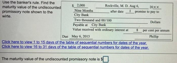 Solved Use the banker's rule. Find the maturity value of the | Chegg.com