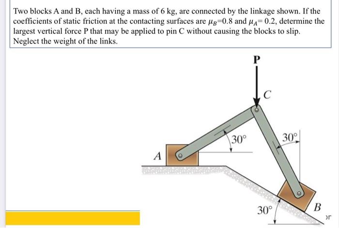 Solved Two Blocks A And B, Each Having A Mass Of 6 Kg, Are | Chegg.com