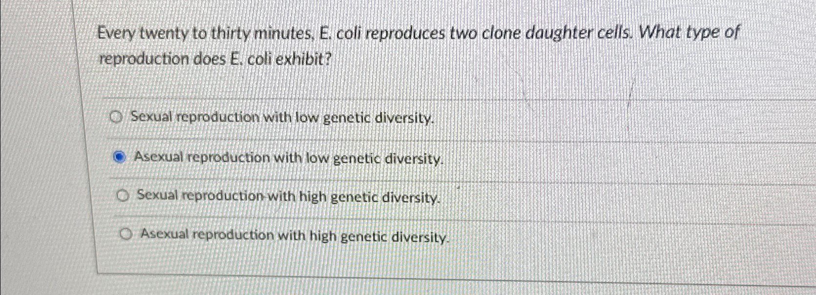 Solved Every twenty to thirty minutes, E. ﻿coli reproduces | Chegg.com