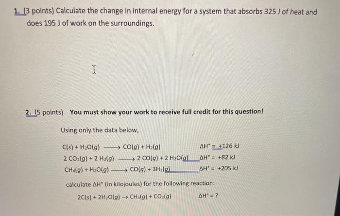 Solved 1. (3 points) Calculate the change in internal energy | Chegg.com