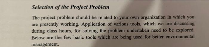 Solved Selection of the Project Problem The project problem | Chegg.com
