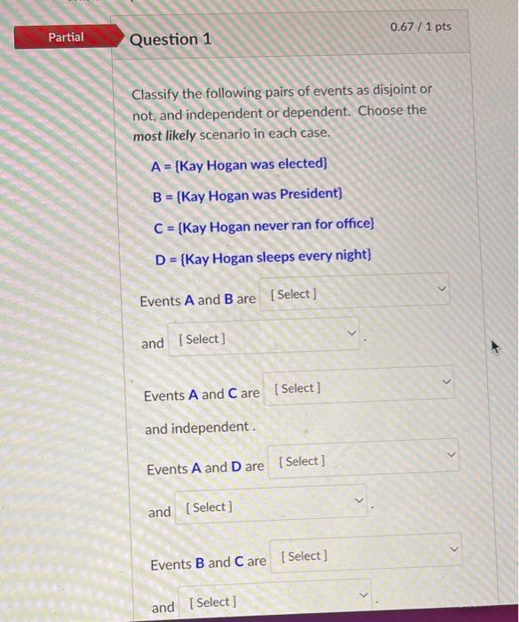 [Solved]: Classify The Following Pairs Of Events As Disjoin