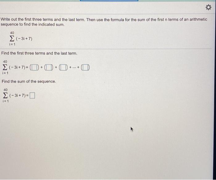 Solved Write out the first three terms and the last term.