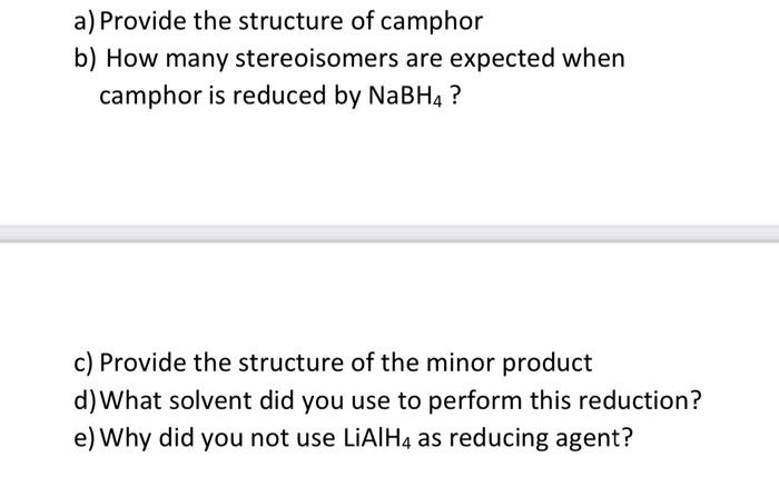 Solved A) Provide The Structure Of Camphor B) How Many | Chegg.com