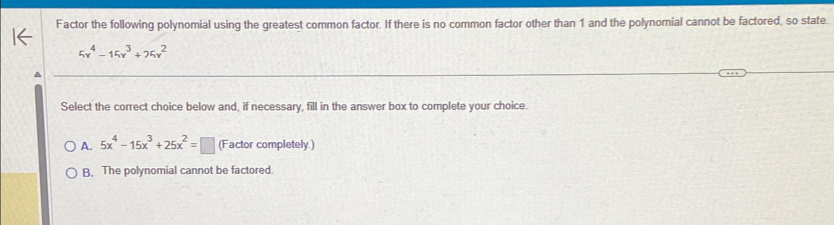 which of the following is a factor of the polynomial above