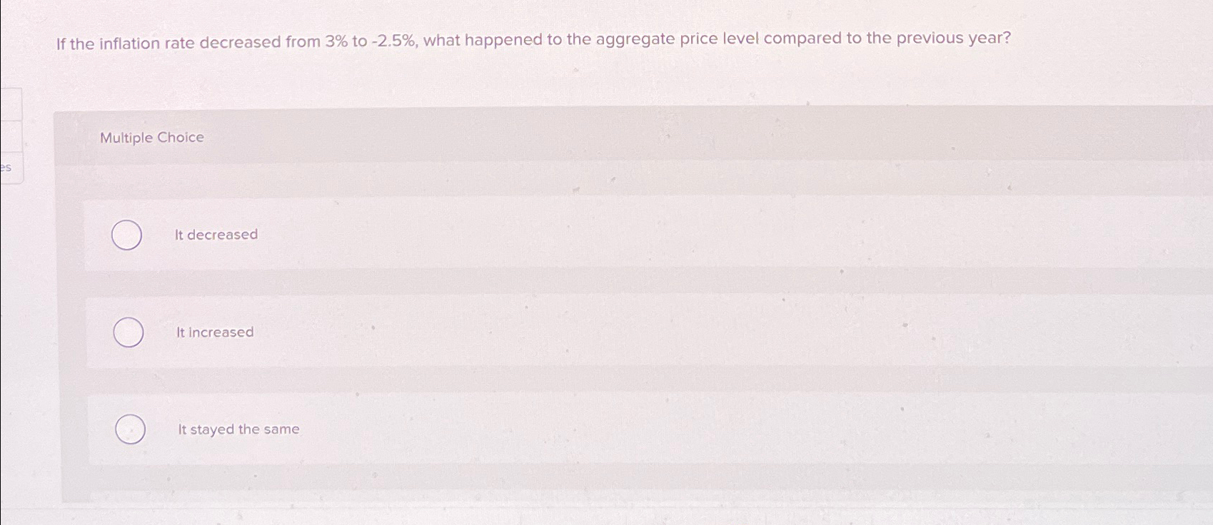 Solved If the inflation rate decreased from 3% ﻿to -2.5%, | Chegg.com