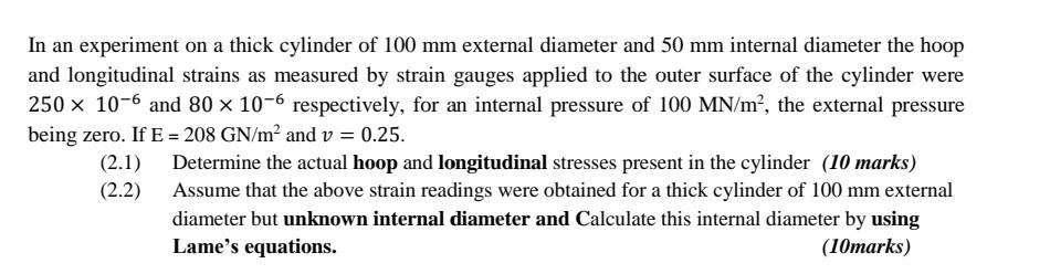 Solved In an experiment on a thick cylinder of 100 mm | Chegg.com