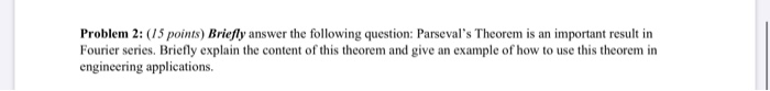 Solved Problem 2: (15 points) Briefly answer the following | Chegg.com
