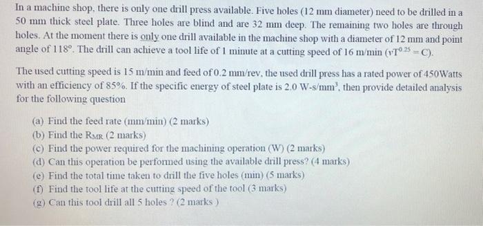 Solved In a machine shop, there is only one drill press | Chegg.com