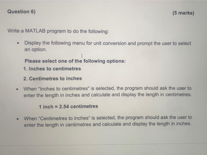 Solved Question 6) (5 marks) Write a MATLAB program to do | Chegg.com