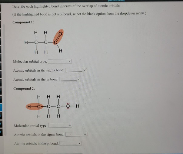 Solved Describe each highlighted bond in terms of the | Chegg.com
