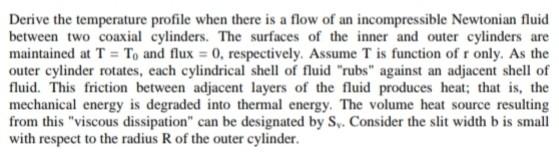 Solved Derive the temperature profile when there is a flow | Chegg.com