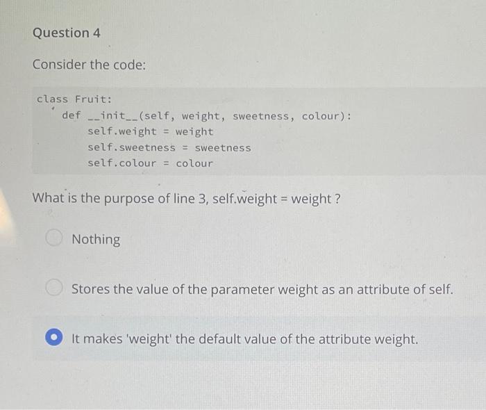 Solved Question 4 Consider the code: class Fruit: def | Chegg.com
