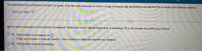 Solved Determine Where The Function Is (a) Increasing: (b) | Chegg.com