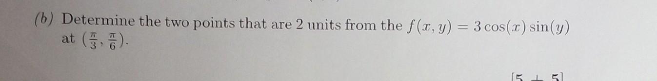 Solved (b) Determine the two points that are 2 units from | Chegg.com