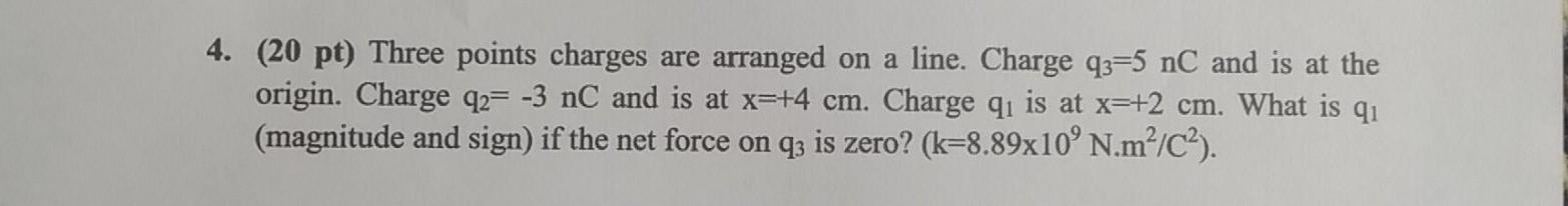 Solved 4 20 Pt Three Points Charges Are Arranged On A