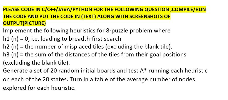 Solved PLEASE CODE IN C/C++/JAVA/PYTHON FOR THE FOLLOWING | Chegg.com