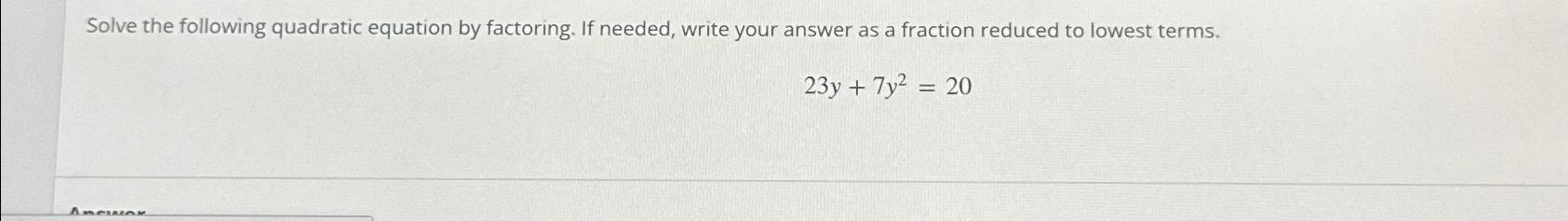 Solved Solve the following quadratic equation by factoring. | Chegg.com