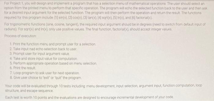 Solved For Project 1. you wil design and implement a program | Chegg.com