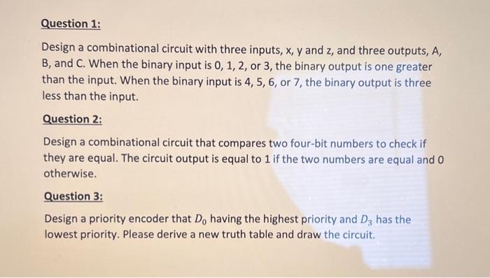 Solved Design A Combinational Circuit With Three Inputs, X,y | Chegg.com