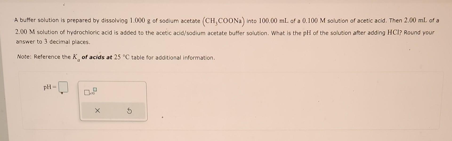 Solved A buffer solution is prepared by dissolving 1.000 g | Chegg.com