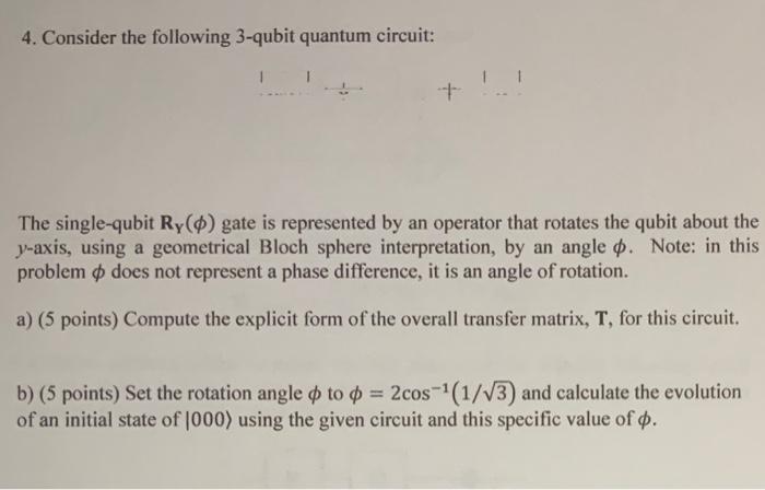 4. Consider The Following 3-qubit Quantum Circuit: | Chegg.com