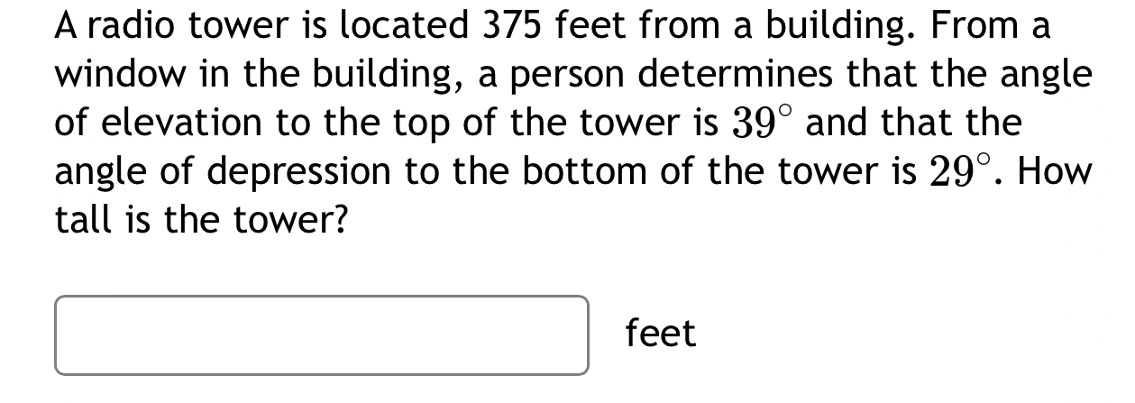 Solved A radio tower is located 375 ﻿feet from a building. | Chegg.com