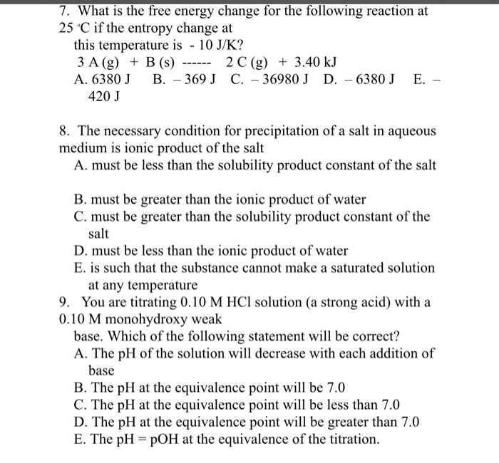 Solved 7 What Is The Free Energy Change For The Followin Chegg Com