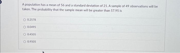 Solved A population has a mean of 56 and a standard | Chegg.com