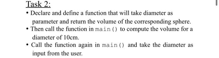 Solved Task 2: - Declare and define a function that will | Chegg.com