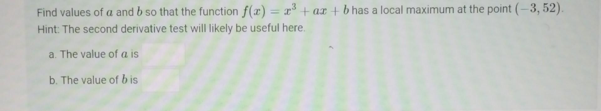 Solved Find Values Of A And B So That The Function | Chegg.com