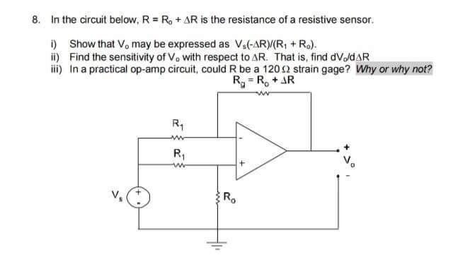 Solved 8. In the circuit below, R=R0+ΔR is the resistance of | Chegg.com