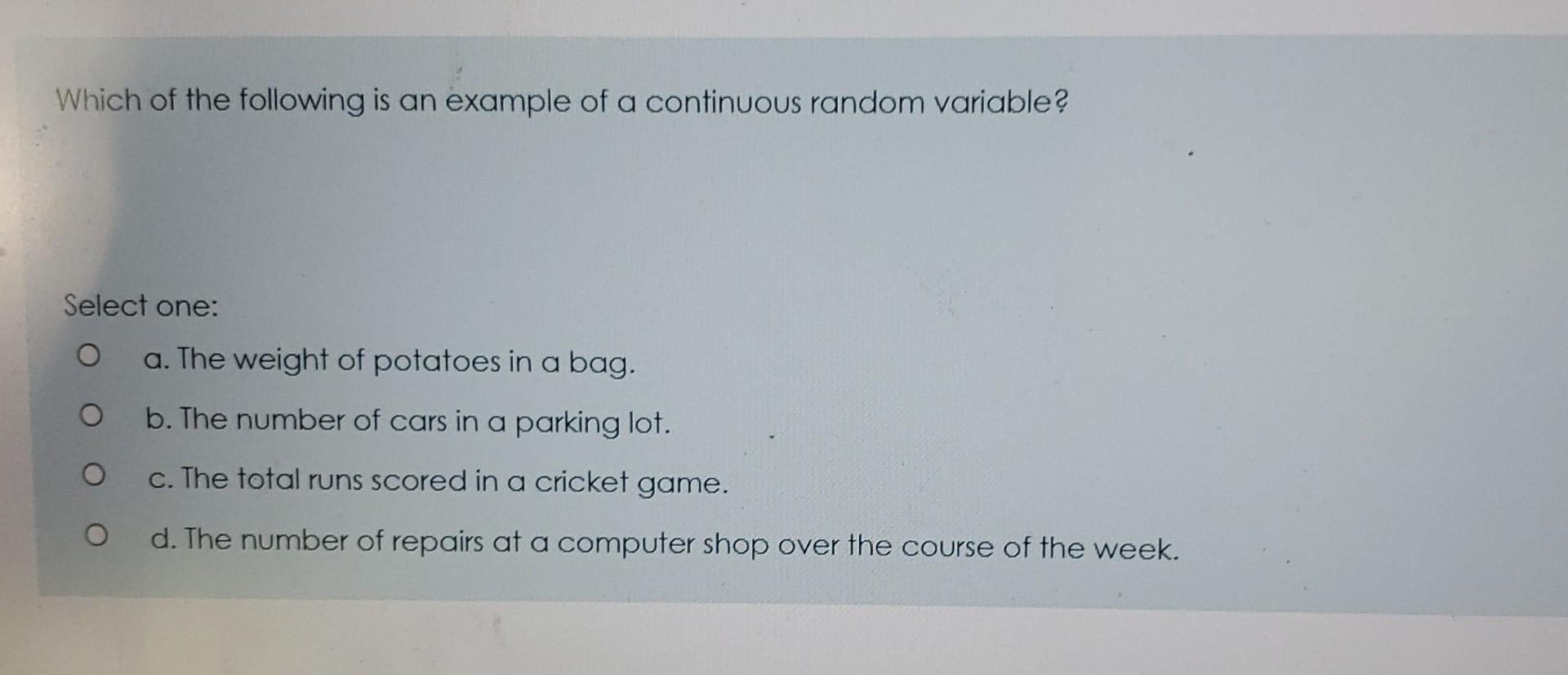 Solved Which of the following is an example of a continuous | Chegg.com