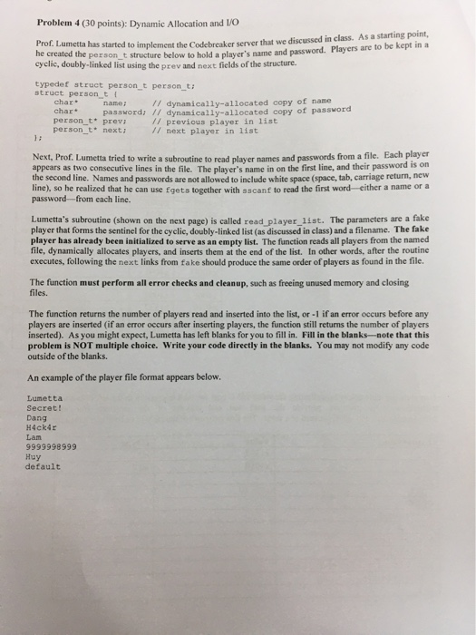 Problem 4 (30 points): Dynamic Allocation and 10 matta has started to implement the Codebreaker server that we discussed in c
