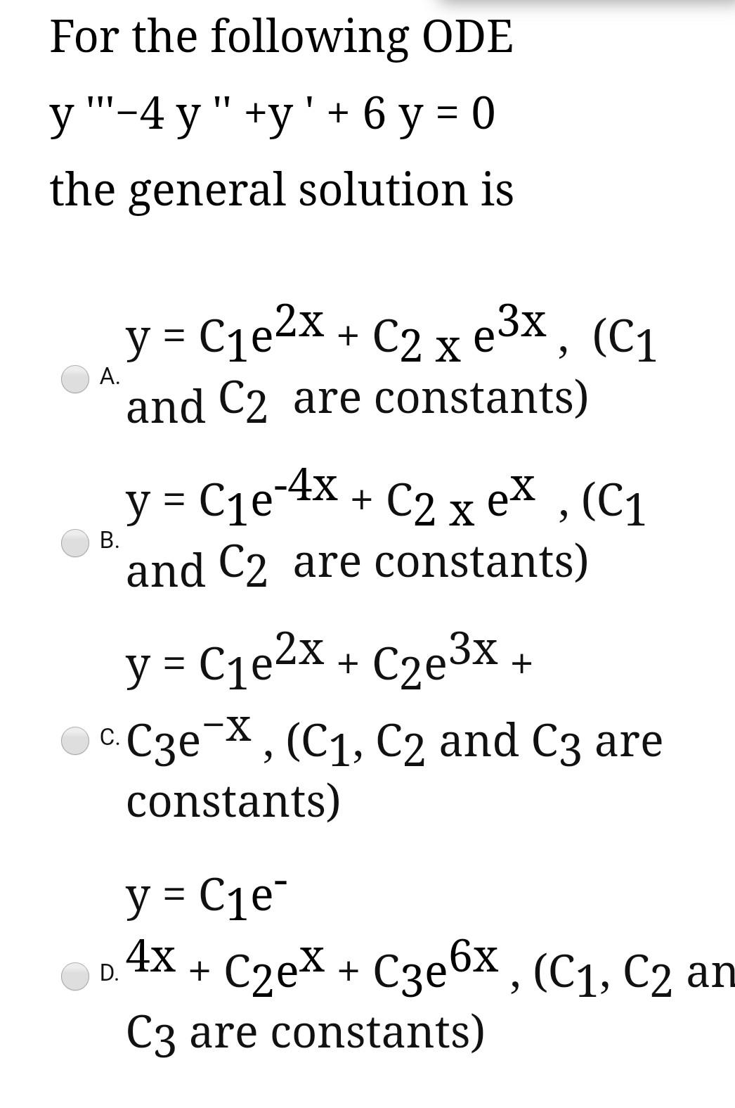 Solved For the following ODE y ""-4y"+y' + 6 y = 0 the | Chegg.com