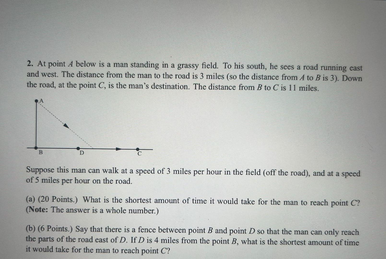 Solved 2. At point A below is a man standing in a grassy | Chegg.com