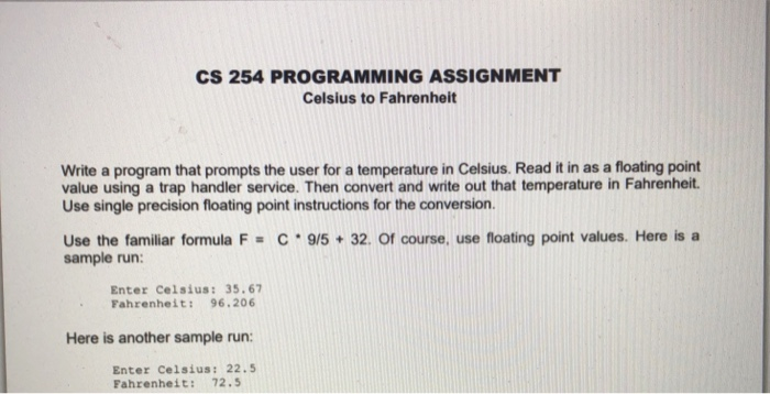 Solved CS 254 PROGRAMMING ASSIGNMENT Celsius to Fahrenheit | Chegg.com