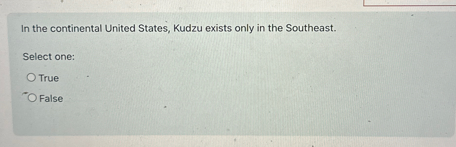 Solved In the continental United States, Kudzu exists only | Chegg.com