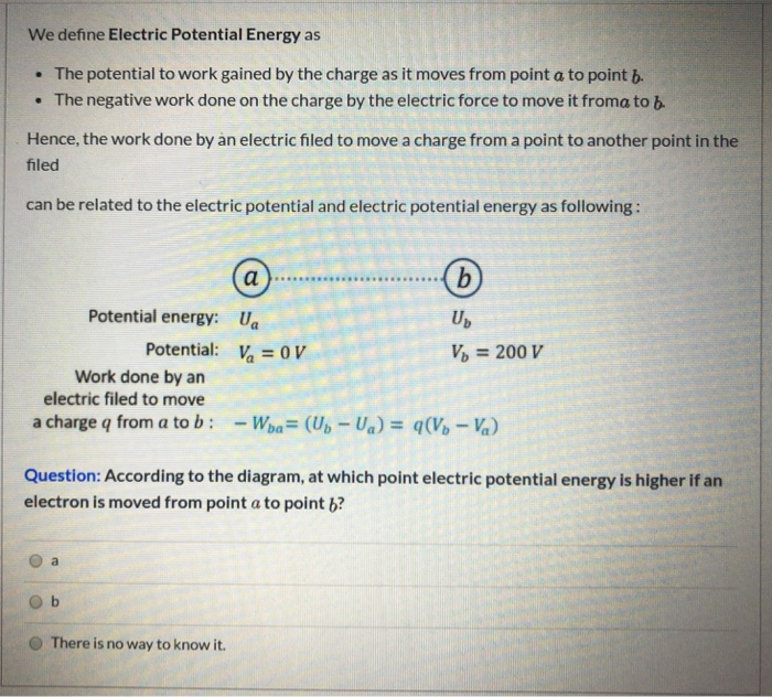Solved We define Electric Potential Energy as • The