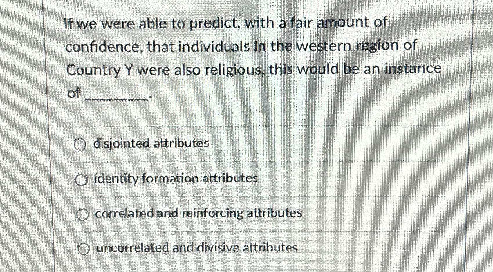 Solved If we were able to predict, with a fair amount of | Chegg.com
