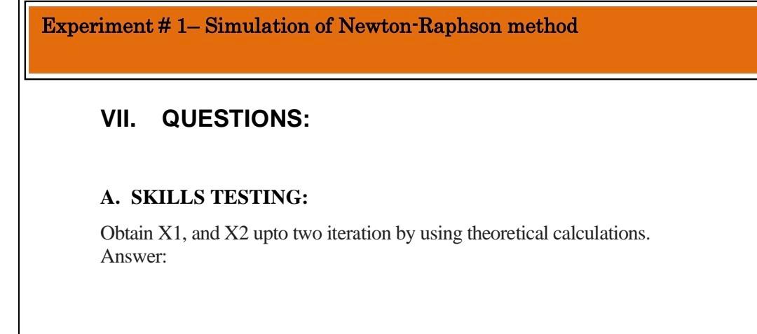 Solved Experiment # 1-Simulation of Newton-Raphson method | Chegg.com
