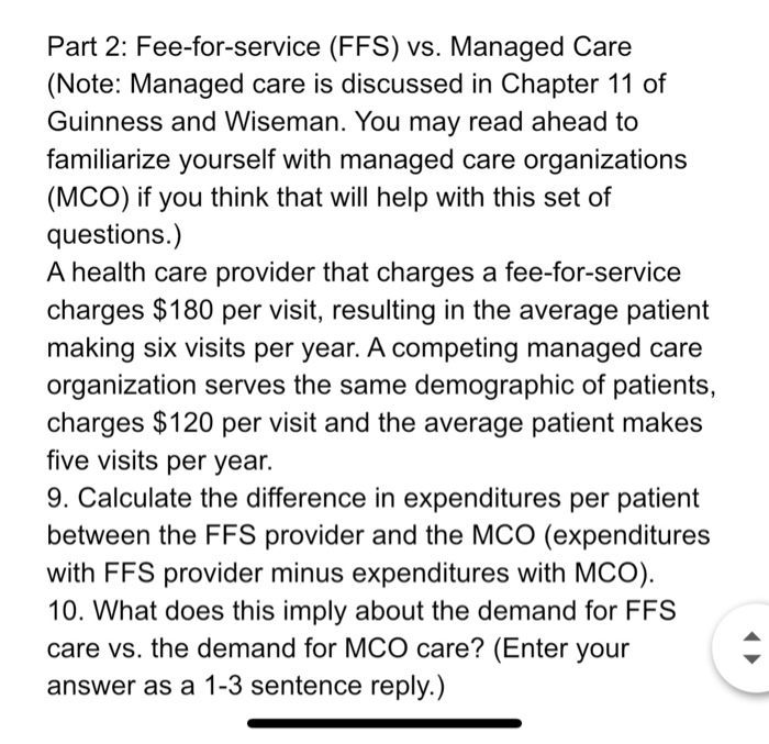 Solved Part 2 Feeforservice (FFS) vs. Managed Care (Note
