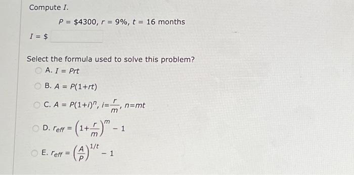 Solved Compute I. P 4300 r 9 t 16 months I Select the Chegg