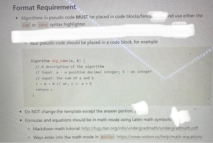Solved Format Requirement • Algorithms in pseudo code MUST | Chegg.com