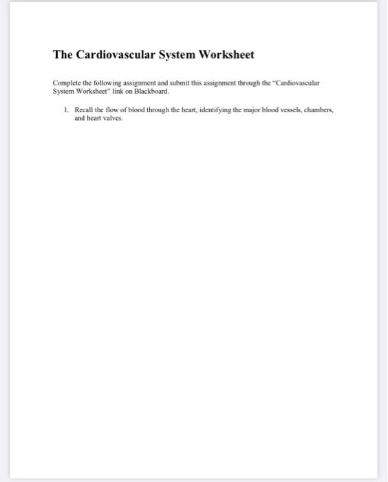 Solved The Cardiovascular System Worksheet Complete the | Chegg.com