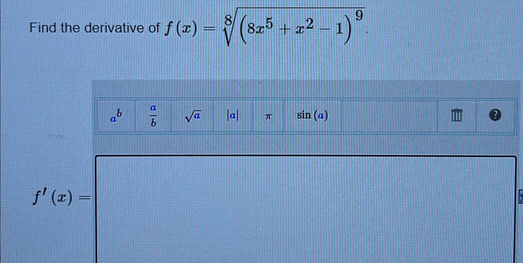 solved-find-the-derivative-of-f-x-8x5-x2-1-98-chegg