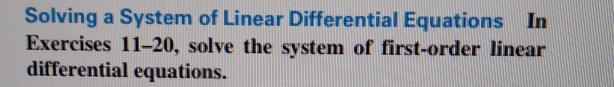 Solved Solving a System of Linear Differential Equations In | Chegg.com