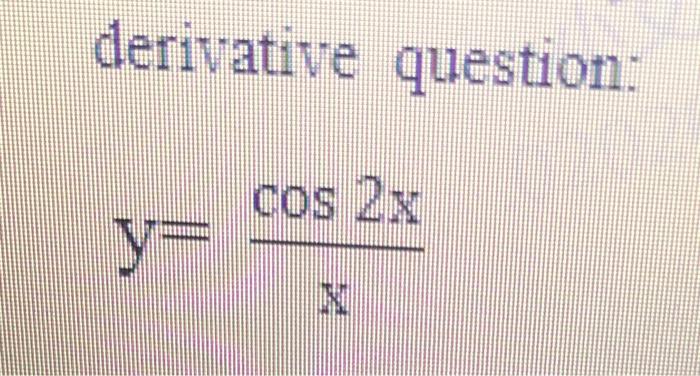 Solved derivative question: f(x)=x4x1/2+2x−1derivative | Chegg.com